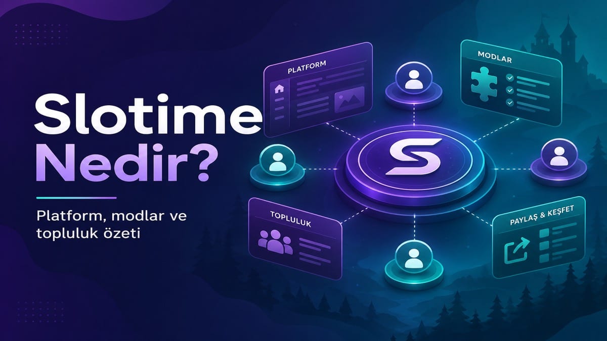 Slotime nedir makale kapak görseli